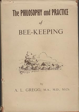 The Philosophy and Practice of Bee-keeping