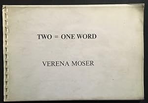 Bild des Verkufers fr Two = one world. Original works 1970 -1973 by Verena Moser. M'art press ed. by martin kunz. zum Verkauf von Antiquariat Cassel & Lampe Gbr - Metropolis Books Berlin