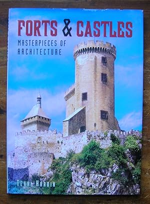 Forts & Castles: Masterpieces of Architecture.