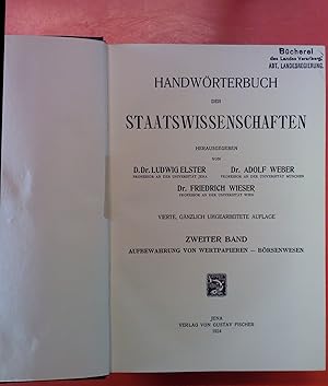 Bild des Verkufers fr Handwrterbuch der Staatswissenschaften. Zweiter Band: Aufbewahrung von Wertpapieren - Brsenwesen. Vierte, gnzlich umgearbeitete Auflage. zum Verkauf von biblion2