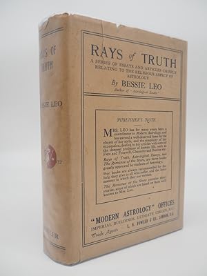 Seller image for Rays of Truth: A Series of Essays and Articles Chiefly Relating to the Religious Aspect of Astrology. for sale by ROBIN SUMMERS BOOKS LTD