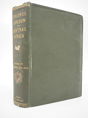 Image du vendeur pour Colonel Gordon in Central Africa, 1874-1879. mis en vente par ROBIN SUMMERS BOOKS LTD