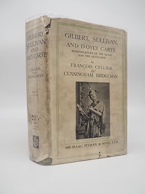 Seller image for Gilbert, Sullivan and D Oyly Carte: Reminiscences of the Savoy and the Savoyards. for sale by ROBIN SUMMERS BOOKS LTD