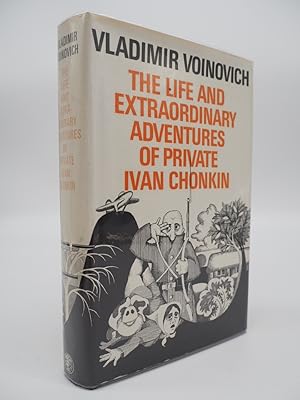 Seller image for The Life and Extraordinary Adventures of Private Ivan Chonkin. for sale by ROBIN SUMMERS BOOKS LTD