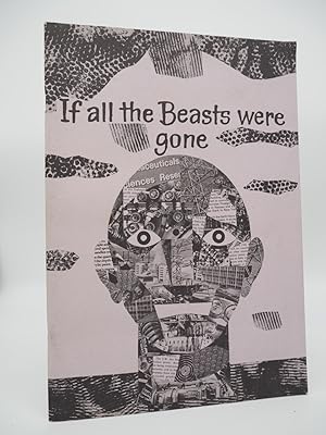 Seller image for If all the Beasts were gone: An Anthology of Prophecy, Warning and Aspiration concerning the Natural World. for sale by ROBIN SUMMERS BOOKS LTD