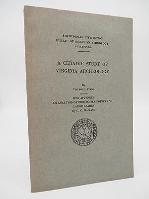 Image du vendeur pour A Ceramic Study of Virginia Archaeology. mis en vente par ROBIN SUMMERS BOOKS LTD