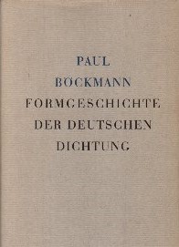 Formgeschichte der deutschen Dichtung : in 2 Bd.