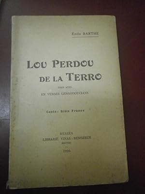 Lou perdou de la Terro, tres ates en verses lengodoucian