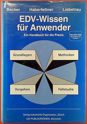 Seller image for EDV-Wissen fr Anwender. Ein Handbuch fr die Praxis. 6. berarbeitete und erweiterte Auflage. for sale by biblion2