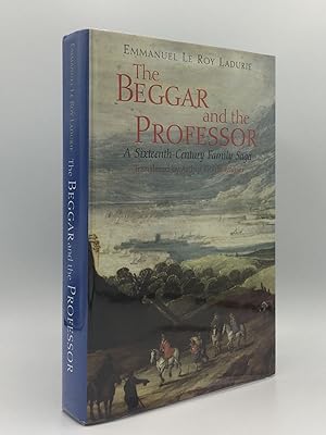 Seller image for THE BEGGAR AND THE PROFESSOR A Sixteenth-Century Family Saga for sale by Rothwell & Dunworth (ABA, ILAB)