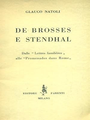 Seller image for De Brosses e Stendhal for sale by Miliardi di Parole