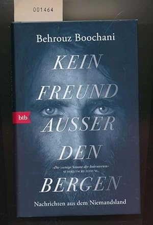 Seller image for Kein Freund ausser den Bergen for sale by Buchhandlung Lutz Heimhalt