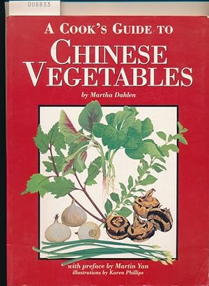A Cooks Guide to Chinese Vegetables
