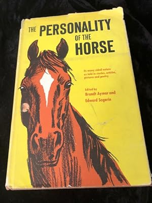 Imagen del vendedor de Personality of the Horse, It's Many Sided Nature as Told in Stories, Articles ,Poetry a la venta por Ocean Tango Books