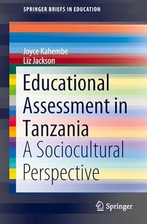 Bild des Verkufers fr Educational Assessment in Tanzania : A Sociocultural Perspective zum Verkauf von AHA-BUCH GmbH