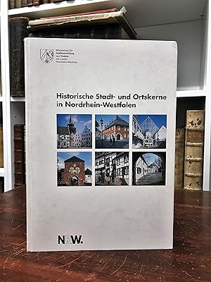 Seller image for Historische Stadt- und Ortskerne in Nordrhein-Westfalen. Eine Dokumentation. for sale by Antiquariat Seibold