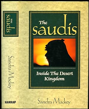 Imagen del vendedor de The Saudis | Inside the Desert Kingdom a la venta por Little Stour Books PBFA Member