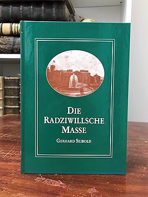 Bild des Verkufers fr Die Radziwillsche Masse. Ein Beitrag zur Geschichte der Familie Hohenlohe im 19. Jahrhundert. zum Verkauf von Antiquariat Seibold