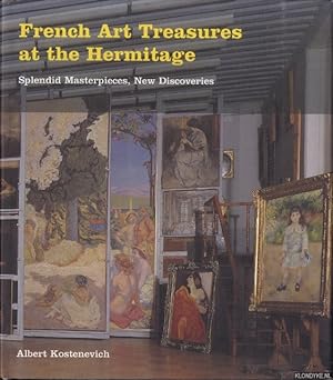 Imagen del vendedor de French Art Treasures at the Hermitage. Splendid Masterpieces, New Discoveries a la venta por Klondyke
