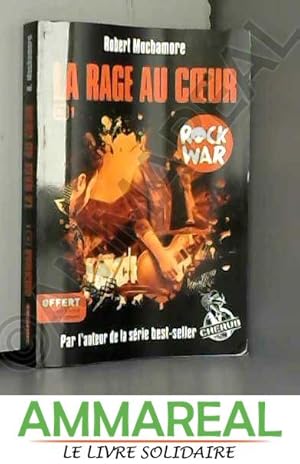 Seller image for Rock War, Tome 1 : La rage au coeur for sale by Ammareal