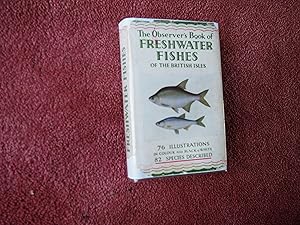 Seller image for THE OBSERVER'S BOOK OF FRESHWATER FISHES for sale by Ron Weld Books