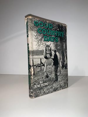 Imagen del vendedor de Good Country Days a la venta por Roy Turner Books