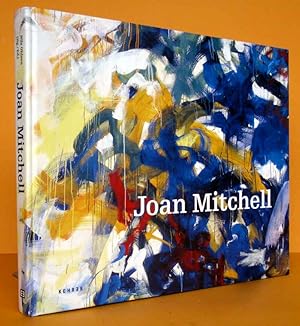 Joan Mitchell - Weggefährtin von Jackson Pollock.