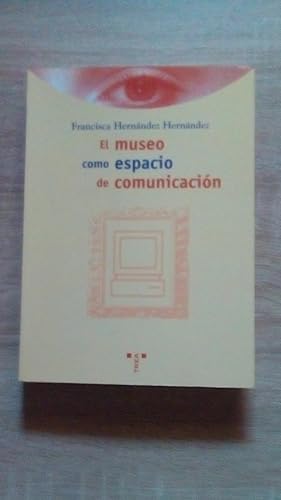 Bild des Verkufers fr MUSEO COMO ESPACIO DE COMUNICACION, EL zum Verkauf von Libreria Bibliomania