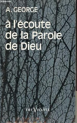 Seller image for A l'coute de la parole de dieu - Collection Foi vivante n9. for sale by Le-Livre