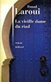 Seller image for La Vieille Dame Du Riad for sale by RECYCLIVRE