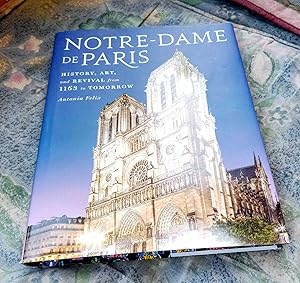 Notre-Dame de Paris: History, Art, and Revival from 1163 to Tomorrow