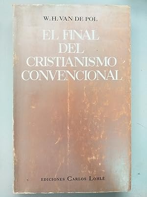 EL FINAL DEL CRISTIANISMO CONVENCIONAL