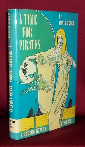 Seller image for A TIME FOR PIRATES for sale by BOOKFELLOWS Fine Books, ABAA