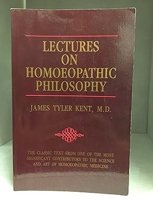 Lectures on Homoepathic Philosophy