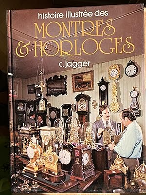 Histoire illustrée des montres & horloges.