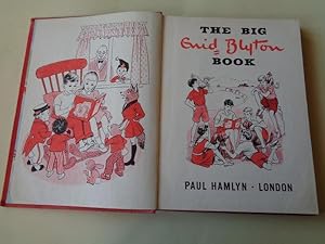 Seller image for The Big Enid Blyton Book for sale by GALLAECIA LIBROS
