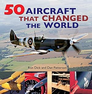 Immagine del venditore per 50 Aircraft That Changed the World [Soft Cover ] venduto da booksXpress