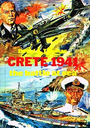 Imagen del vendedor de Crete 1941 : The Battle At Sea : English Text : a la venta por Sapphire Books