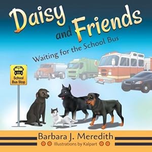 Seller image for Daisy and Friends Waiting for the School Bus [Soft Cover ] for sale by booksXpress