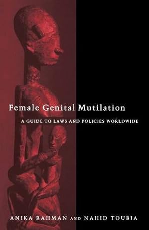 Image du vendeur pour Female Genital Mutilation: A Guide to Laws and Policies Worldwide [Soft Cover ] mis en vente par booksXpress