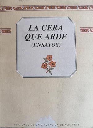 Seller image for LA CERA QUE ARDE for sale by Librera Circus