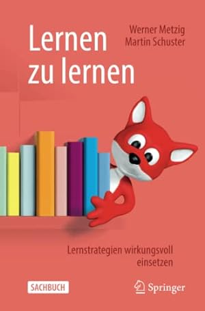 Seller image for Lernen zu lernen: Lernstrategien wirkungsvoll einsetzen (German Edition) by Metzig, Werner, Schuster, Martin [Paperback ] for sale by booksXpress
