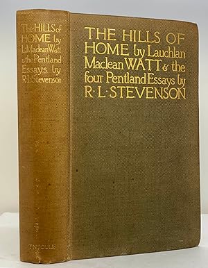 Immagine del venditore per The Hills of Home. by L. MacLean Watt. With the Pentland Essays of Robert Louis Stevenson. An Old Scotch Gardener, the Manse: A Pastoral, and The Pentland Rising. Twelve Illustrations in Colour by Robert Hope venduto da J. Patrick McGahern Books Inc. (ABAC)
