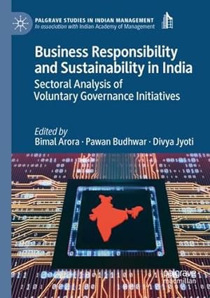 Seller image for Business Responsibility and Sustainability in India: Sectoral Analysis of Voluntary Governance Initiatives (Palgrave Studies in Indian Management) [Paperback ] for sale by booksXpress