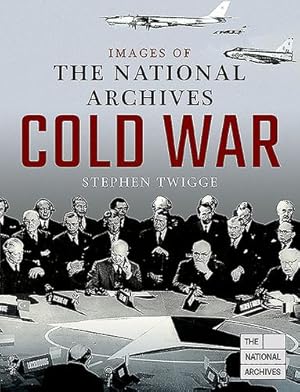Seller image for Cold War (Images of the The National Archives) by Twigge, Stephen [Paperback ] for sale by booksXpress