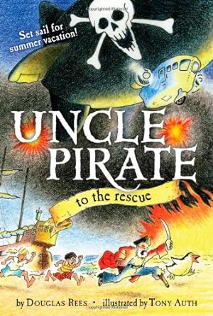 Seller image for Uncle Pirate to the Rescue by Rees, Douglas [Paperback ] for sale by booksXpress