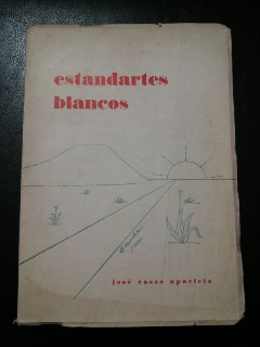 Imagen del vendedor de Estandartes blancos. a la venta por Librera El Crabo