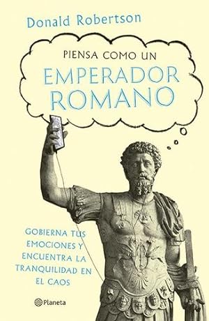 Imagen del vendedor de Piensa como un emperador romano (Spanish Edition) [Soft Cover ] a la venta por booksXpress