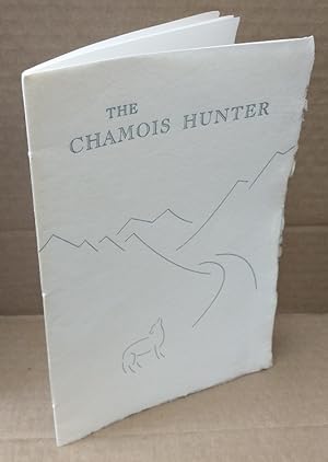 Imagen del vendedor de The Chamois Hunter: A Tale of the Alps a la venta por Second Story Books, ABAA