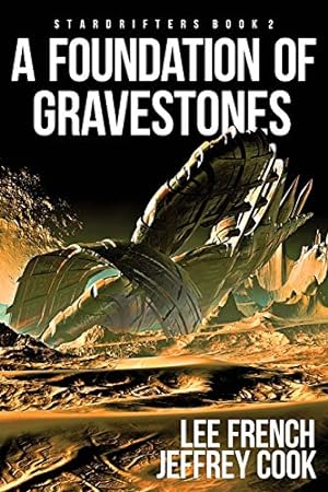 Image du vendeur pour A Foundation of Gravestones (Stardrifters) [Soft Cover ] mis en vente par booksXpress